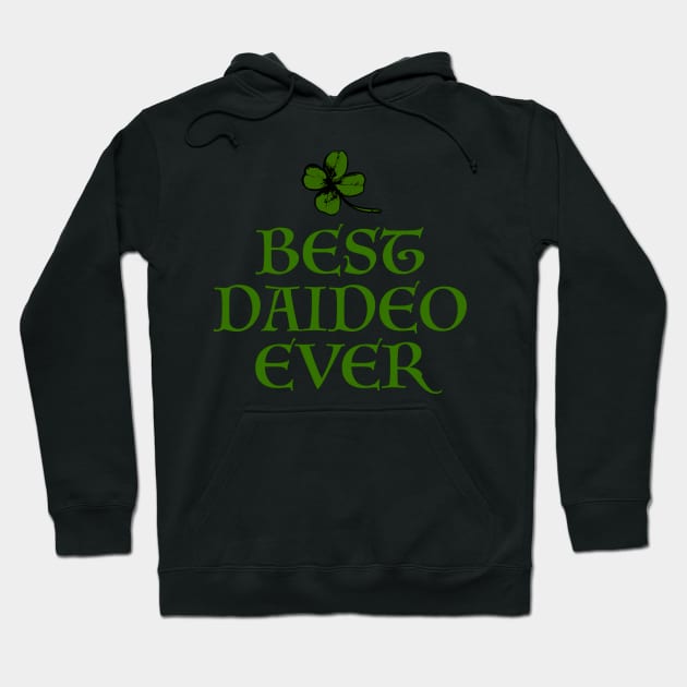 Best Daideo Ever Hoodie by CraftyBeeDesigns